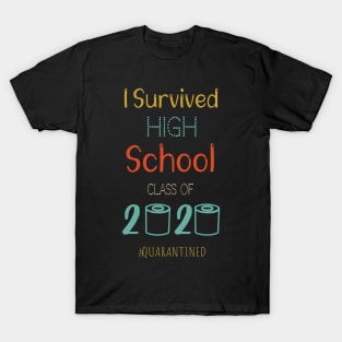 I Survived High School Funny Quarantine Graduation Gift, Vintage High School Toilet Paper T-Shirt